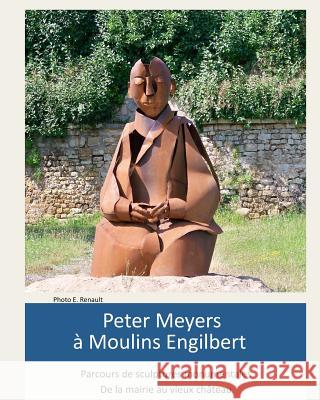 Peter Meyers à Moulins Engilbert Meyers, Peter 9781492870166 Createspace - książka