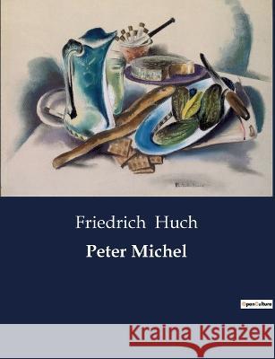 Peter Michel Friedrich Huch   9791041904716 Culturea - książka