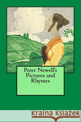 Peter Newell's Pictures and Rhymes: The original edition of 1903 Newell, Peter 9783959402309 Reprint Publishing - książka