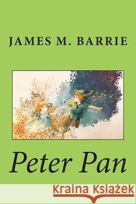 Peter Pan MR James M. Barrie 9781500673338 Createspace - książka