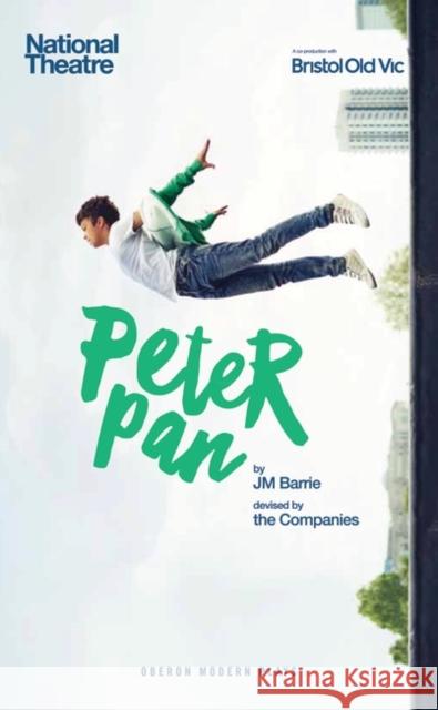 Peter Pan The Peter Pan Company J. M. Barrie 9781786820877 Oberon Books - książka