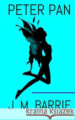 Peter Pan J. M. Barrie 9781946745019 Aston & James Publishing, LLC - książka