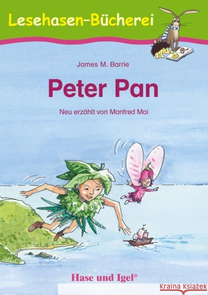 Peter Pan : Schulausgabe Barrie, James M.; Mai, Manfred 9783867602754 Hase und Igel - książka