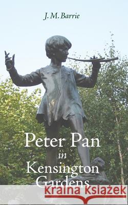 Peter Pan in Kensington Gardens James Matthew Barrie 9781627300322 Stonewell Press - książka