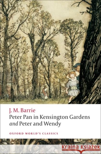 Peter Pan in Kensington Gardens / Peter and Wendy J. M. Barrie 9780199537846 Oxford University Press - książka