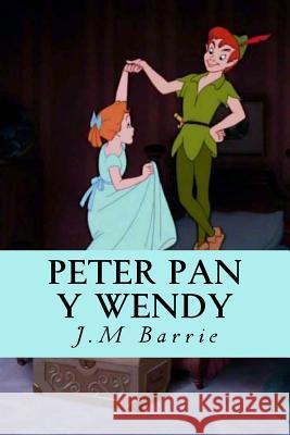 Peter Pan y Wendy James Matthew Barrie 9781535269865 Createspace Independent Publishing Platform - książka