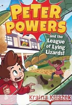 Peter Powers and the League of Lying Lizards! Kent Clark Dave Bardin 9780316546362 Little, Brown Books for Young Readers - książka