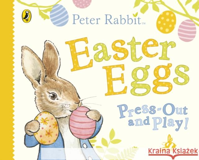 Peter Rabbit Easter Eggs Press Out and Play Beatrix Potter 9780241423646 Penguin Random House Children's UK - książka