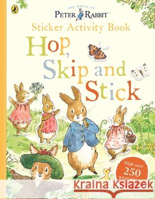 Peter Rabbit Hop, Skip, Stick Sticker Activity Beatrix Potter 9780241371749 Penguin Random House Children's UK - książka