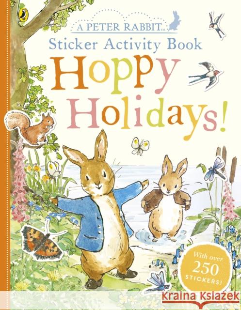 Peter Rabbit Hoppy Holidays Sticker Activity Book Beatrix Potter   9780241411476 Penguin Random House Children's UK - książka