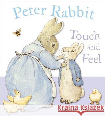 Peter Rabbit Touch and Feel Beatrix Potter 9780723255789 Frederick Warne and Company - książka
