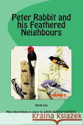 PETER RABBITand hisFEATHERED NEIGHBOURS Burgess, Thornton W. 9781494251611 Createspace - książka