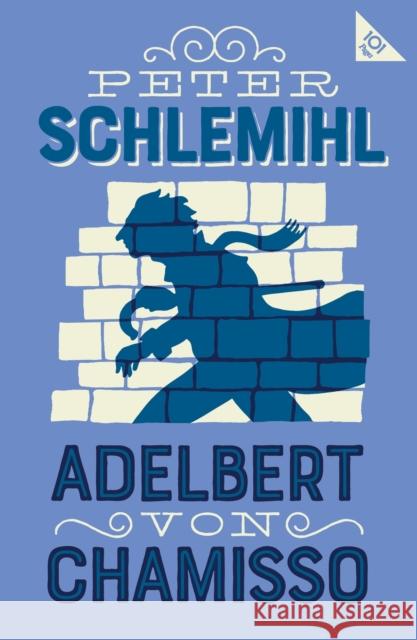 Peter Schlemihl: Annotated Edition with an introduction by Leopold von Loewenstein-Wertheim  9781847499233 Alma Books - książka