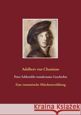 Peter Schlemihls wundersame Geschichte Adelbert Vo 9783744870719 Books on Demand - książka