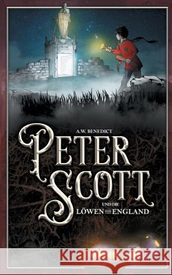Peter Scott und die Löwen von England A W Benedict 9783748173922 Books on Demand - książka