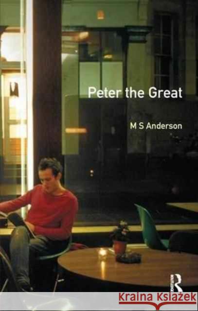 Peter the Great M. S. Anderson 9781138149045 Routledge - książka