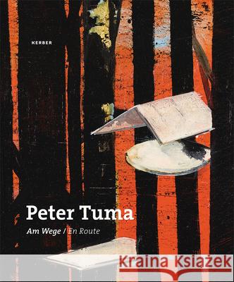 Peter Tuma: En Route Tuma, Peter 9783735606891 Kerber Verlag - książka