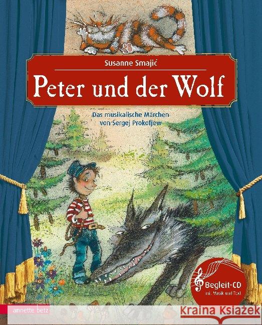 Peter und der Wolf, m. Audio-CD : Das musikalische Märchen von Sergej Prokofjew Prokofjew, Sergej 9783219117769 Betz, Wien - książka