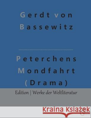 Peterchens Mondfahrt (Drama): Ein Märchenspiel (Figurenrede) Gröls-Verlag, Redaktion 9783966373241 Grols Verlag - książka