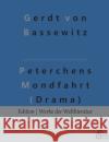 Peterchens Mondfahrt (Drama): Ein Märchenspiel (Figurenrede) Gröls-Verlag, Redaktion 9783966373241 Grols Verlag