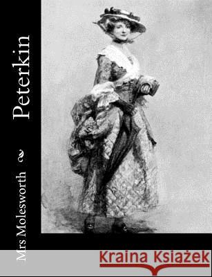 Peterkin Mrs Molesworth 9781502797599 Createspace - książka