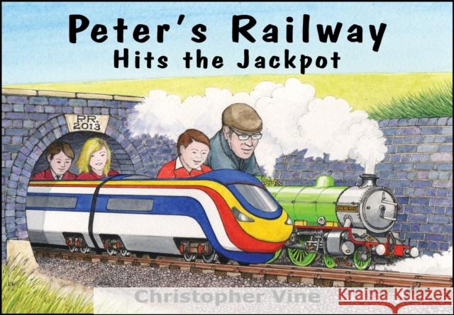 Peter's Railway Hits the Jackpot Vine, Christopher G.C. 9780955335990 Christopher Vine - książka