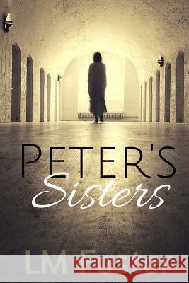 Peter's Sisters LM Foster 9780692677247 9th Street Press - książka