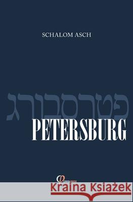 Petersburg Schalom Asch 9783946993827 Ceeol Press - książka