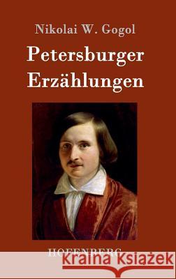 Petersburger Erzählungen Nikolai W Gogol 9783843089517 Hofenberg - książka