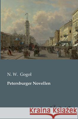 Petersburger Novellen N. W. Gogol 9783955630911 Leseklassiker - książka