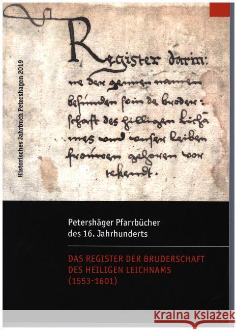 Petershäger Pfarrbücher des 16. Jahrhunderts: Das Register der Bruderschaft des Heiligen Leichnams und Unser Lieben Frauen (1553-1601) Uwe Jacobsen 9783749470471 Books on Demand - książka