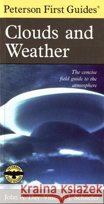 Peterson First Guide to Clouds and Weather John A. Day Vincent J. Schaefer Roger Tory Peterson 9780395906637 Houghton Mifflin Company - książka