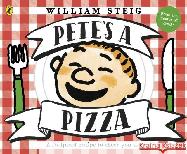 Pete's a Pizza Steig William 9780141374703 Penguin Random House Children's UK - książka