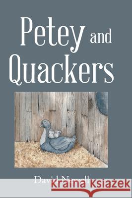 Petey and Quackers David Newell 9781662454592 Page Publishing, Inc. - książka