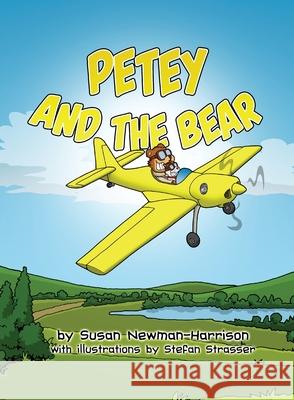 Petey and the Bear Susan L. Newman-Harrison Stefan Strasser 9781733729307 Susan Newman Harrison - książka