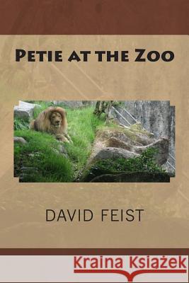 Petie at the Zoo David Feist 9781514715888 Createspace - książka