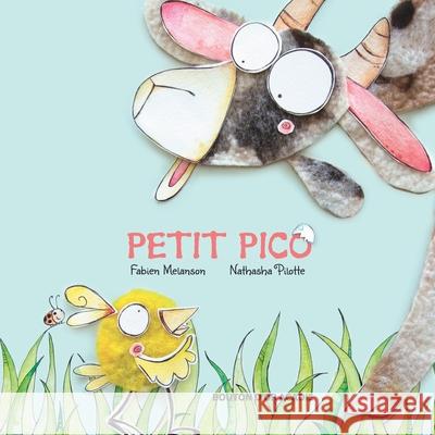 Petit Pico Fabien Melanson, Nathasha Pilotte 9782897502362 Bouton D'Or Acadie - książka