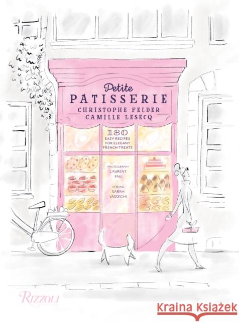 Petite Patisserie Camille Lesecq 9780847869152 Rizzoli International Publications - książka