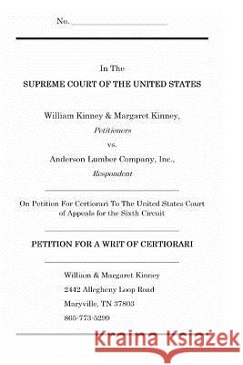 Petition for a Writ of Certiorari William Kinney 9781726036771 Createspace Independent Publishing Platform - książka