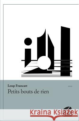 Petits bouts de rien Loup Francart 9782754725637 Du Pantheon - książka