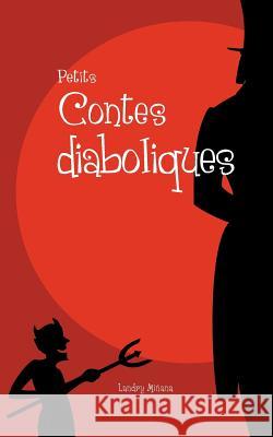 Petits contes diaboliques Landry Miñana 9782322091324 Books on Demand - książka