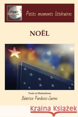 Petits moments littéraires: Noël Livio Editions 9782354550165 Livio - książka