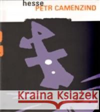 Petr Camenzind Hermann Hesse 9788025702529 Argo - książka