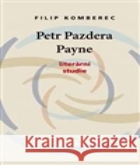 Petr Pazdera Payne Filip Komberec 9788086370484 Cherm - książka