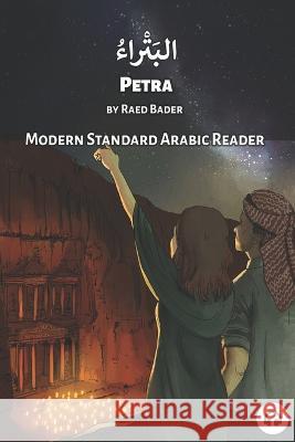Petra: Modern Standard Arabic Reader Matthew Aldrich Raed Bader 9781949650785 Lingualism - książka