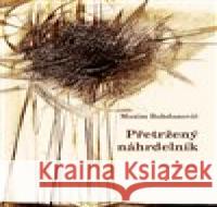 Přetržený náhrdelník: výbor z díla Maxim Bahdanovič 9788070506929 Národní knihovna ČR - książka