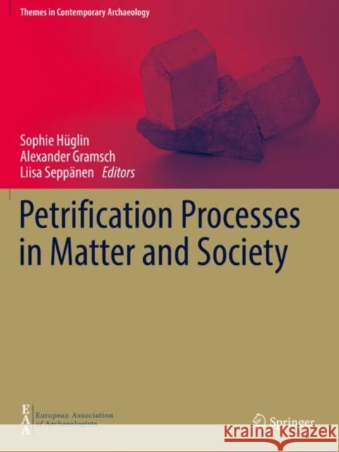 Petrification Processes in Matter and Society  9783030693909 Springer International Publishing - książka