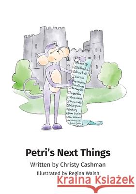 Petri's Next Things Christy Cashman 9780578813547 Blue Sky Publishing - książka