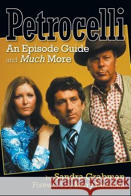 Petrocelli: An Episode Guide and Much More Sandra Grabman Barry Newman 9781629332055 BearManor Media - książka