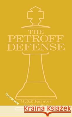 Petroff's Defense (Tournament) Gyozo Forintos Ervin Haag 9780020285618 MacMillan Publishing Company - książka